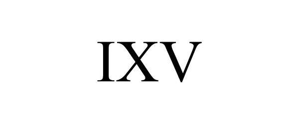  IXV