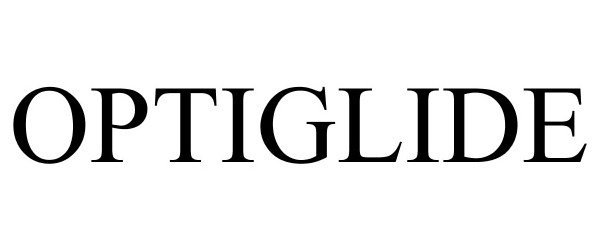 Trademark Logo OPTIGLIDE