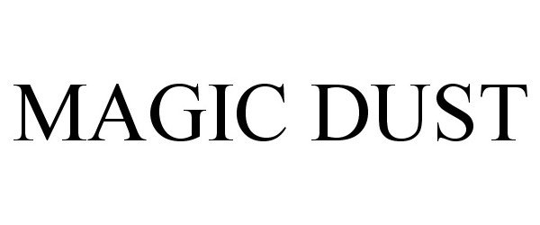 Trademark Logo MAGIC DUST