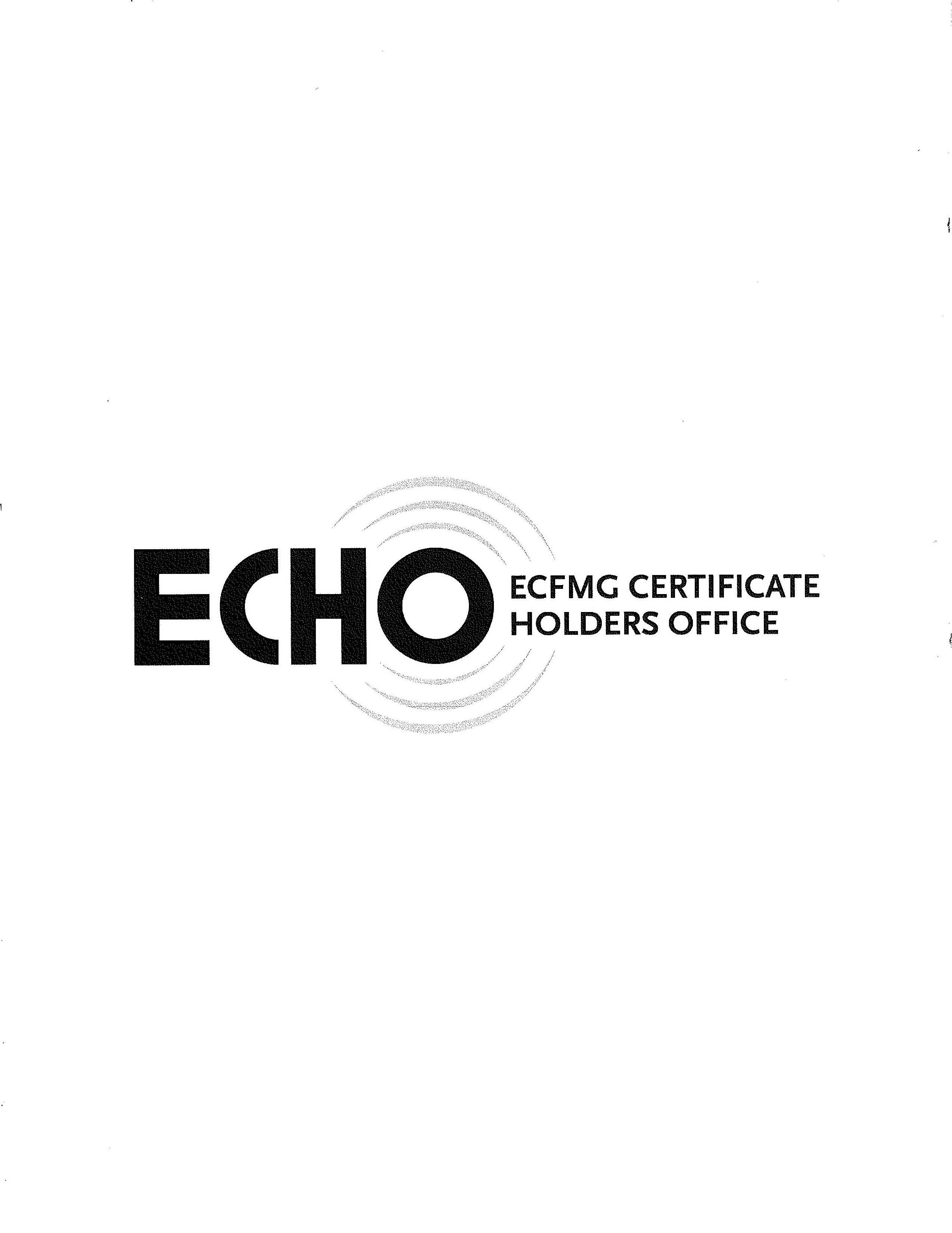  ECHO ECFMG CERTIFICATE HOLDERS OFFICE