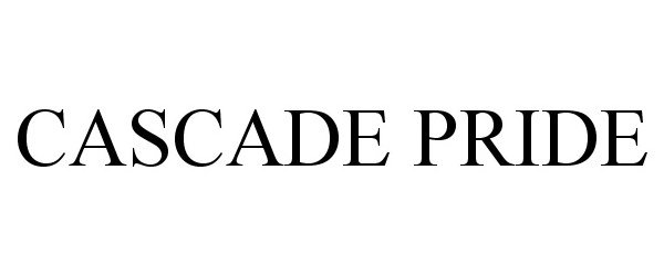 Trademark Logo CASCADE PRIDE