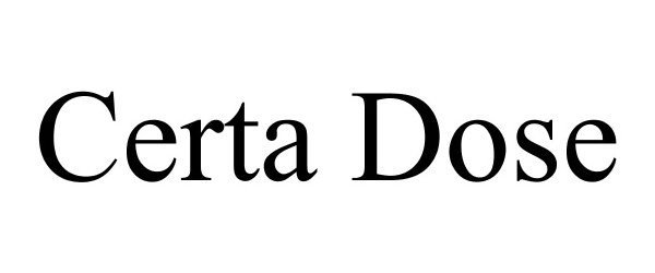 Trademark Logo CERTA DOSE