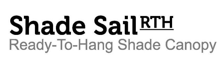 Trademark Logo SHADE SAIL RTH READY-TO-HANG SHADE CANOPY