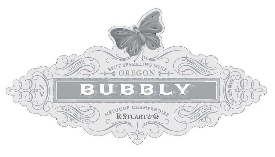  BUBBLY BRUT SPARKLING WINE OREGON LIMITED PRODUCTION HAND CRAFTED WITH LOVE METHOD CHAMPENOISE R. STUART &amp; CO. NV ALC 12.9% 