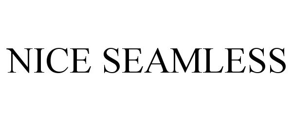 Trademark Logo NICE SEAMLESS