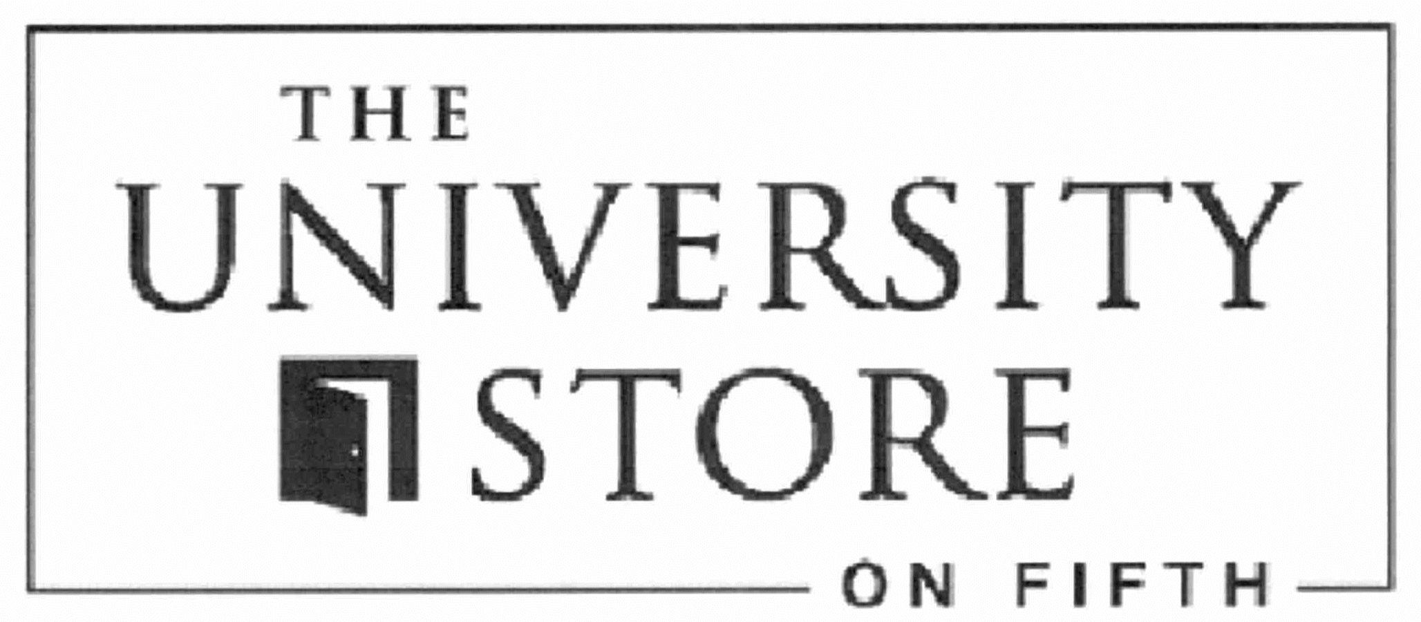  THE UNIVERSITY STORE ON FIFTH