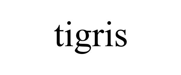 Trademark Logo TIGRIS