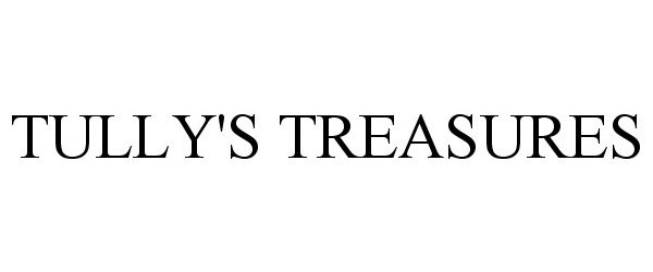 Trademark Logo TULLY'S TREASURES