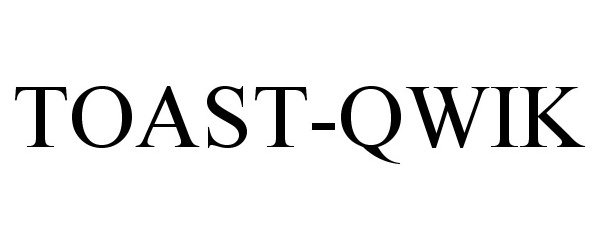 Trademark Logo TOAST-QWIK