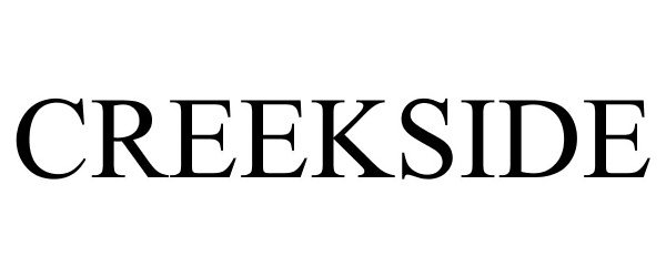 Trademark Logo CREEKSIDE
