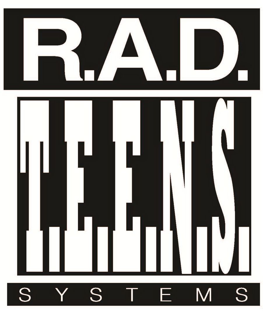  R.A.D. T.E.E.N.S. SYSTEMS