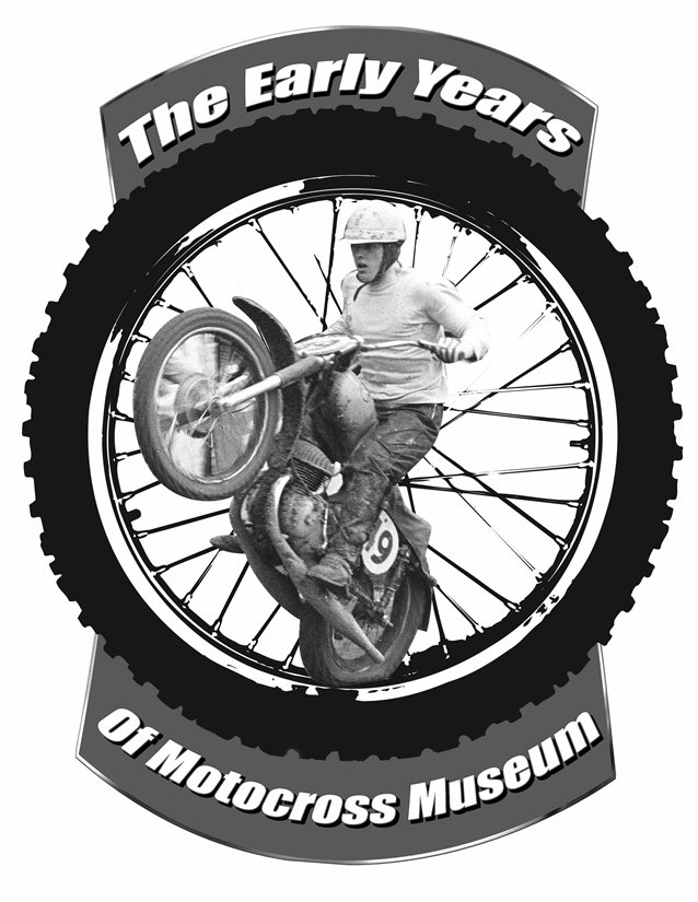  THE EARLY YEARS OF MOTOCROSS MUSEUM