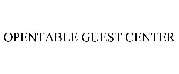  OPENTABLE GUEST CENTER
