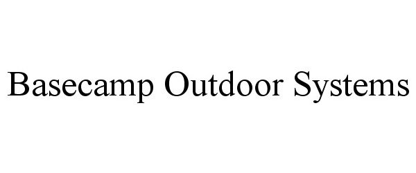  BASECAMP OUTDOOR SYSTEMS