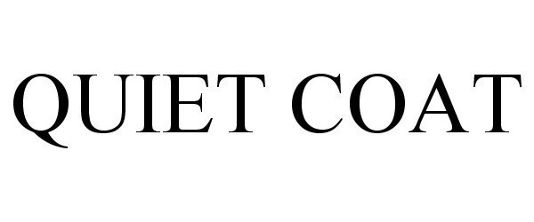 Trademark Logo QUIET COAT