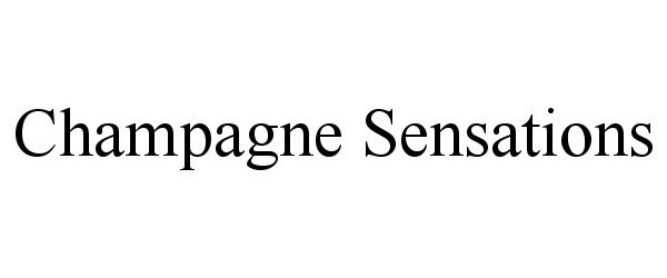 Trademark Logo CHAMPAGNE SENSATIONS