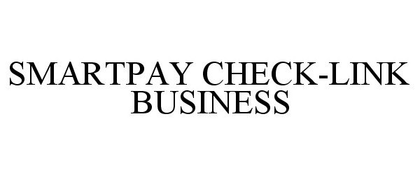 Trademark Logo SMARTPAY CHECK-LINK BUSINESS