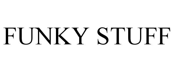 Trademark Logo FUNKY STUFF