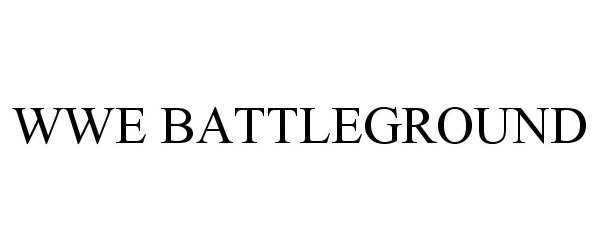 Trademark Logo WWE BATTLEGROUND