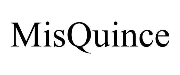 Trademark Logo MISQUINCE