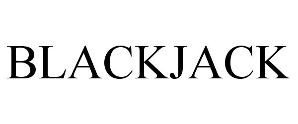 Trademark Logo BLACKJACK