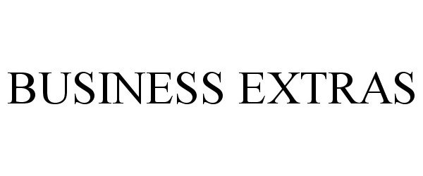  BUSINESS EXTRAS