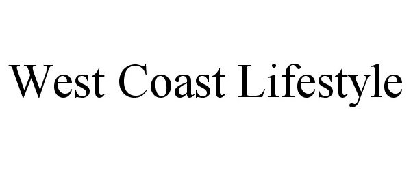 Trademark Logo WEST COAST LIFESTYLE