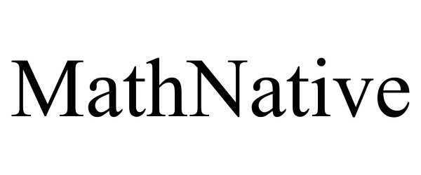 Trademark Logo MATHNATIVE