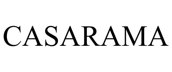 Trademark Logo CASARAMA
