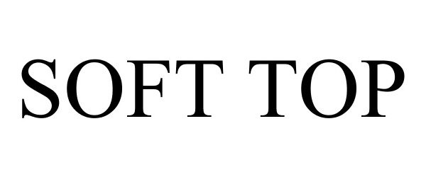 Trademark Logo SOFT TOP