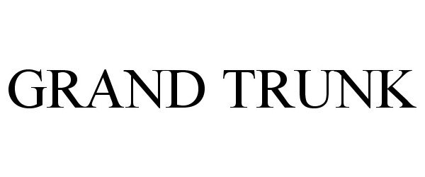 Trademark Logo GRAND TRUNK