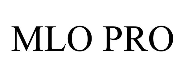 Trademark Logo MLO PRO