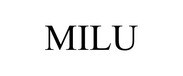 Trademark Logo MILU