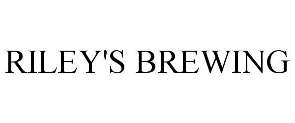 RILEY'S BREWING