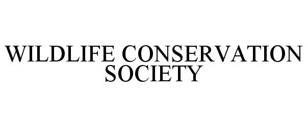  WILDLIFE CONSERVATION SOCIETY