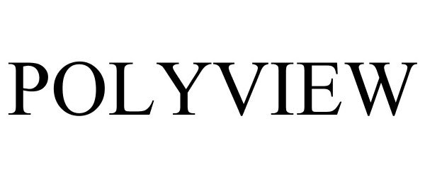 Trademark Logo POLYVIEW