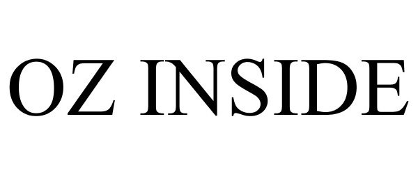 Trademark Logo OZ INSIDE