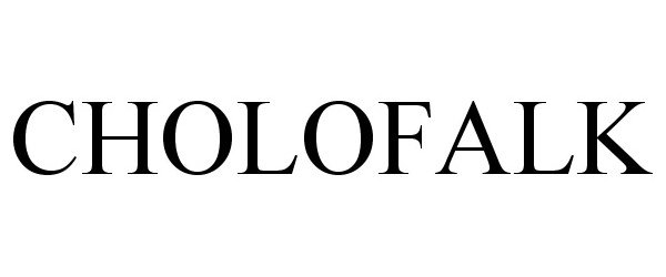 Trademark Logo CHOLOFALK