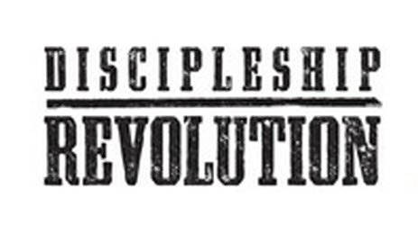  DISCIPLESHIP REVOLUTION