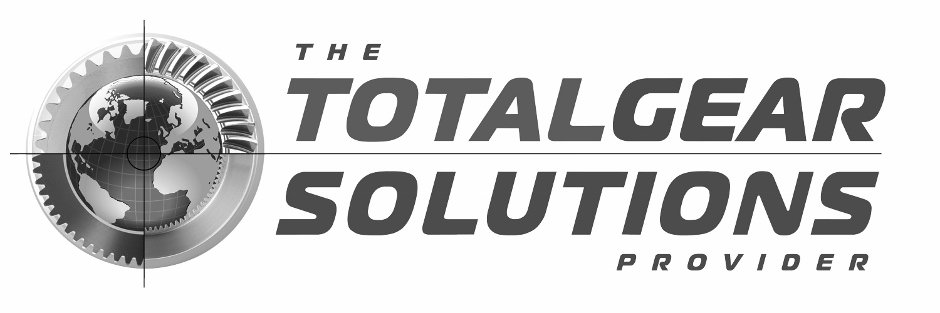  THE TOTAL GEAR SOLUTIONS PROVIDER