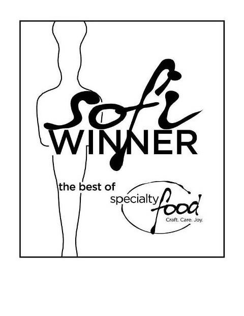  SOFI WINNER THE BEST OF SPECIALTY FOOD CRAFT. CARE. JOY.