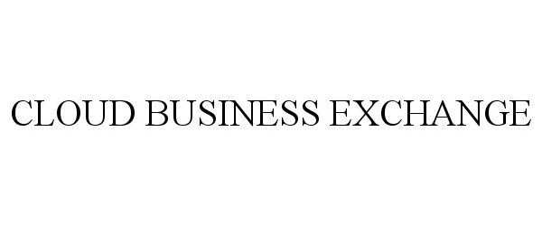 Trademark Logo CLOUD BUSINESS EXCHANGE