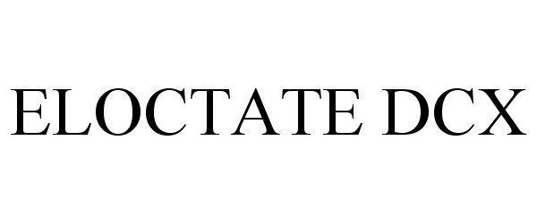 Trademark Logo ELOCTATE DCX