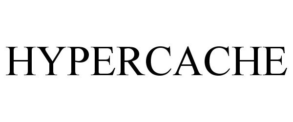 Trademark Logo HYPERCACHE