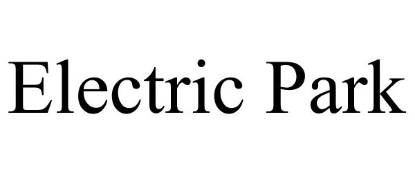Trademark Logo ELECTRIC PARK