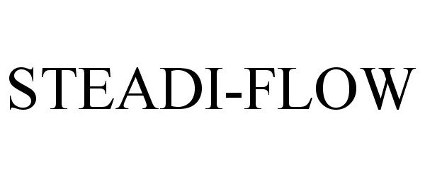 Trademark Logo STEADI-FLOW