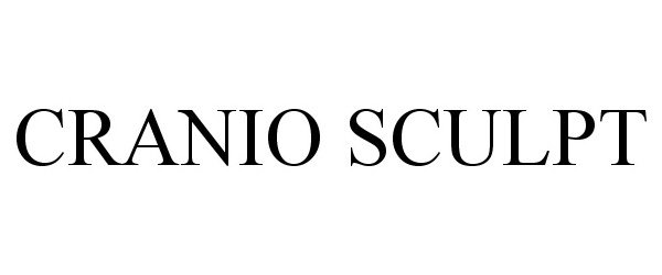 Trademark Logo CRANIO SCULPT