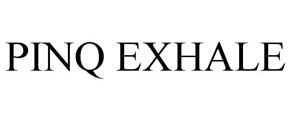 Trademark Logo PINQ EXHALE