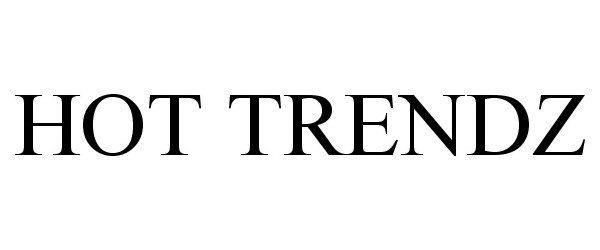  HOT TRENDZ