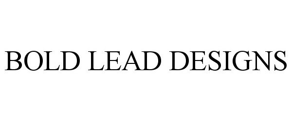  BOLD LEAD DESIGNS